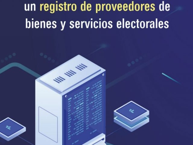 Lineamientos para el desarrollo de un Registro de Proveedores de Bienes y Servicios Electorales